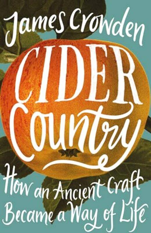 

Cider Country by James Crowden-Hardcover