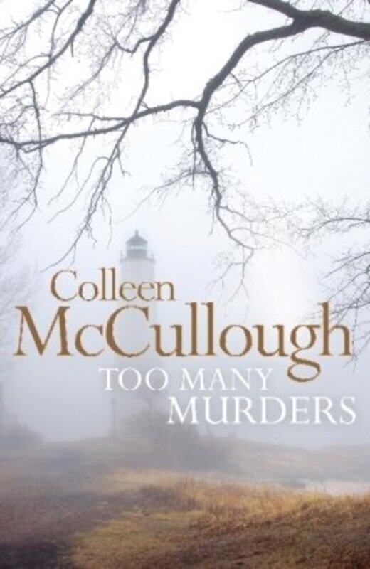 

Too Many Murders, Paperback Book, By: Colleen McCullough