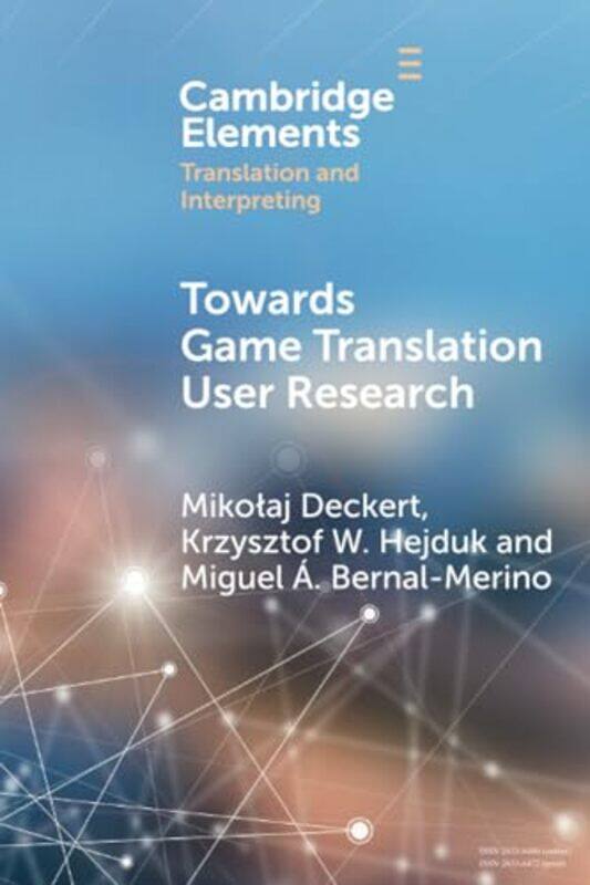 

Towards Game Translation User Research by Brian Long-Paperback