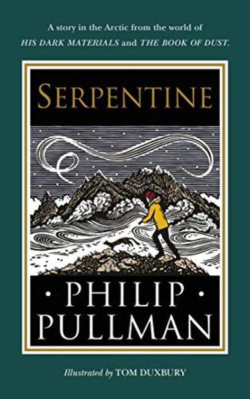 

Serpentine by Philip PullmanTom Duxbury-Hardcover