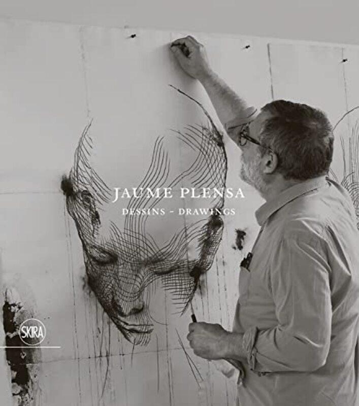 

Jaume Plensa Dessins Drawings Bilingual Edition by Jean-Louis AndralClaire LilleyJean Fremon-Hardcover