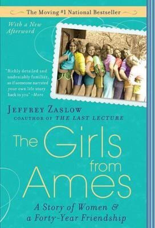 

The Girls from Ames: A Story of Women and a Forty-Year Friendship.paperback,By :Jeffrey Zaslow