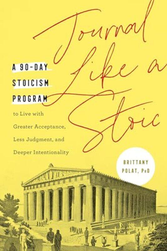

Journal Like a Stoic by Brittany Brittany Polat Polat-Paperback