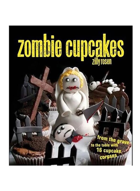 Zombie Cupcakes, Paperback Book, By: Zilly Rosen