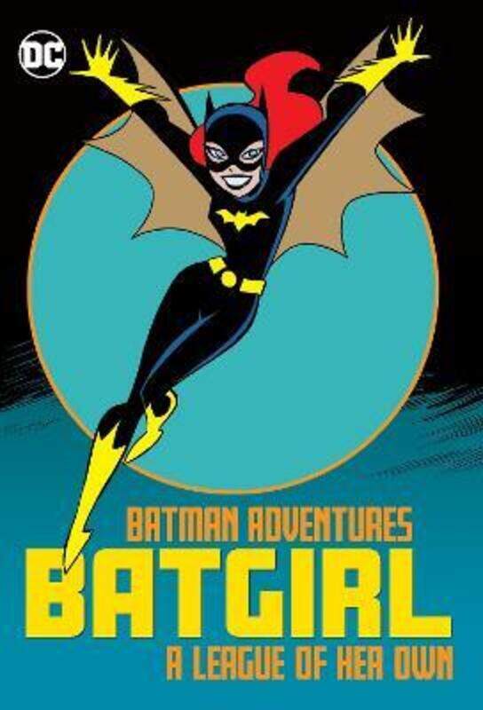 

Batman Adventures: Batgirl-A League of Her Own,Paperback,By :Dini, Paul