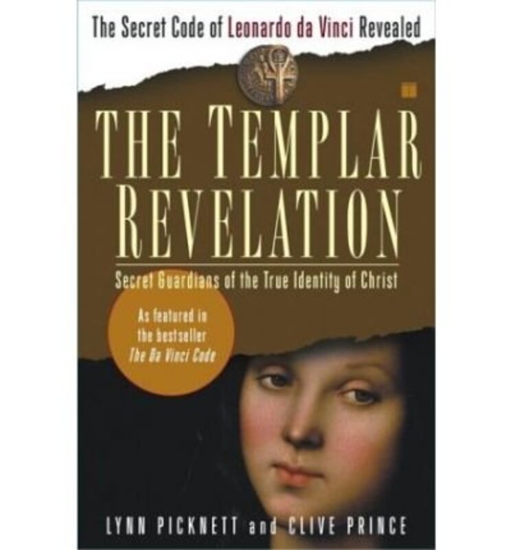 The Templar Revelation, Paperback Book, By: Lynn Picknett