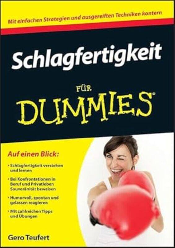 

Schlagfertigkeit fur Dummies by Gero Teufert-Paperback