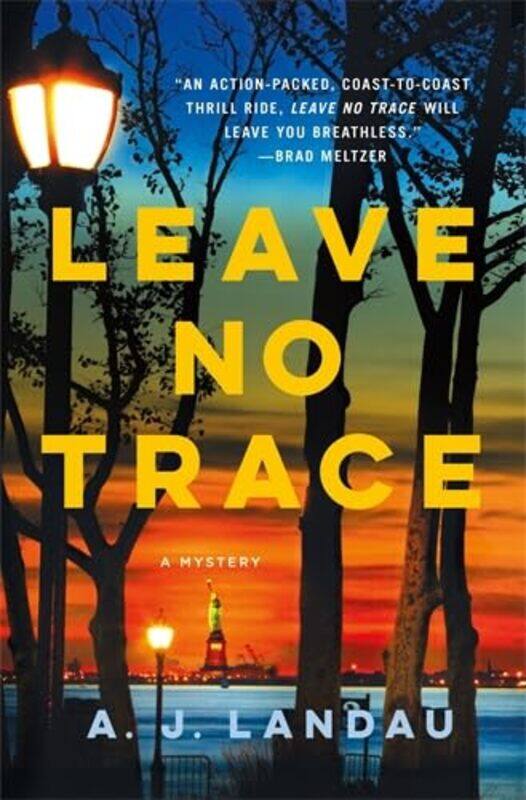 

Leave No Trace by A J Landau-Hardcover