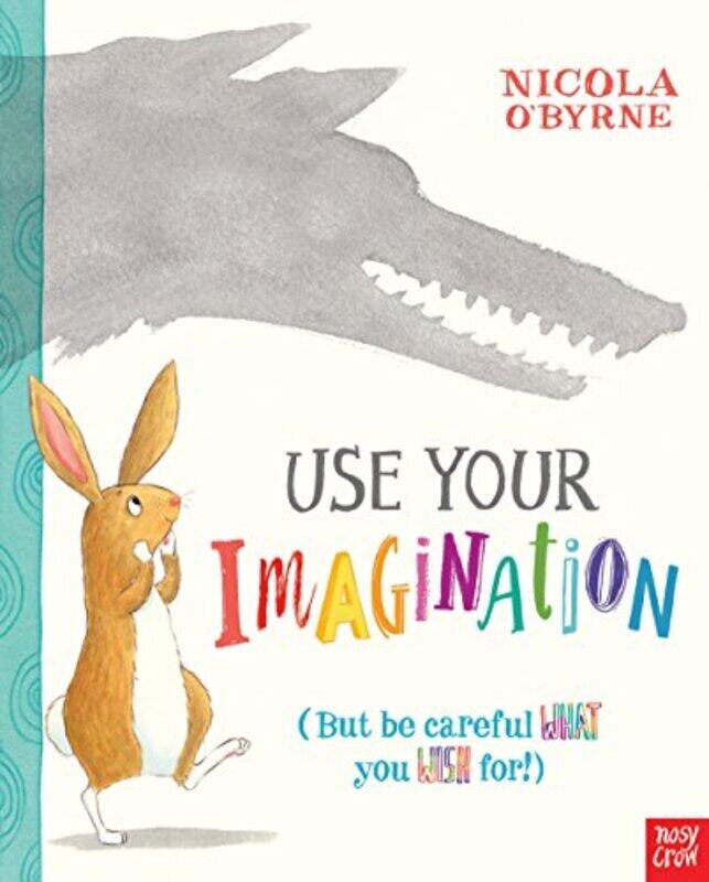 

Use Your Imagination By Nicola O'Byrne - Paperback