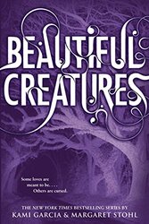 Beautiful Creatures Beautiful Creatures Book 1 by Kami Garcia Paperback