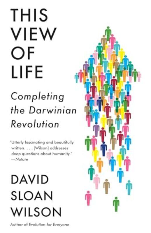 

This View of Life by David Sloan Wilson-Paperback