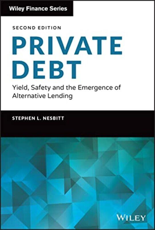 

Private Debt by Stephen L Nesbitt-Hardcover