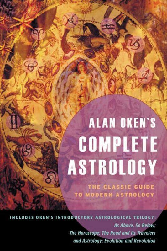 

Alan Okens Complete Astrology by Nick University of Canterbury New Zealand DraperCraig WilliamsHelen University of Canterbury New Zealand Marshall-Pap