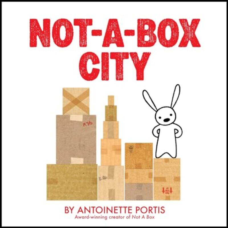 

Not A Box03 City By Portis Antoinette - Hardcover