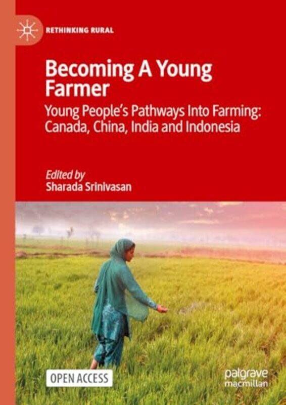 

Becoming A Young Farmer by Sharada Srinivasan-Hardcover