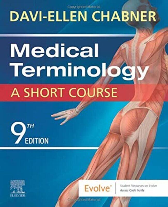 

Medical Terminology A Short Course By Chabner, Davi-Ellen Paperback