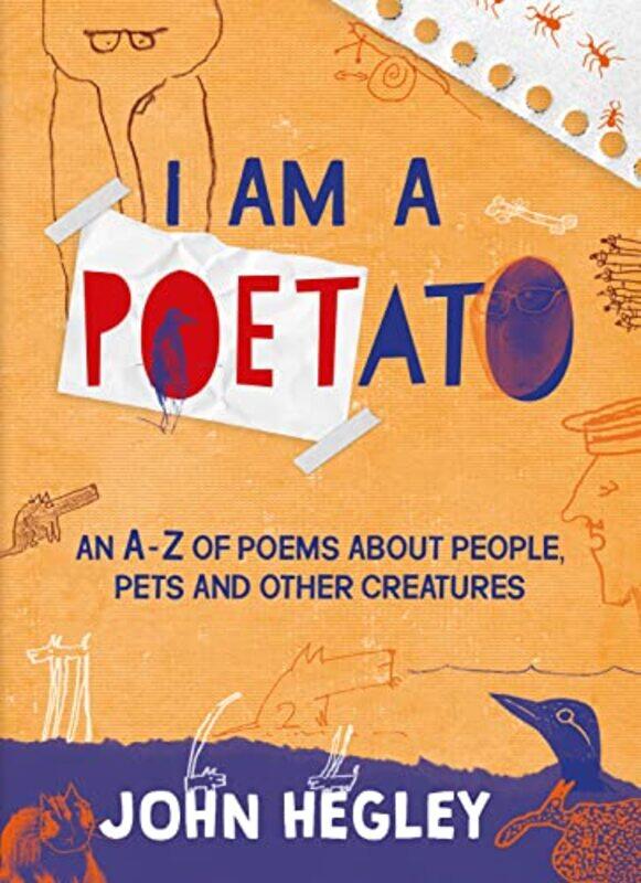 

I Am a Poetato by John Hegley-Paperback