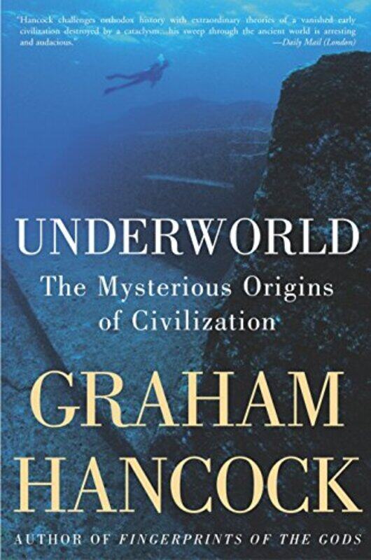 

Underworld: The Mysterious Origins of Civilization , Paperback by Hancock, Graham