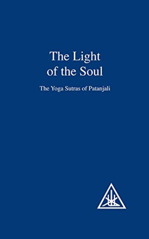 

The Light of the Soul by Alice A Bailey-Paperback