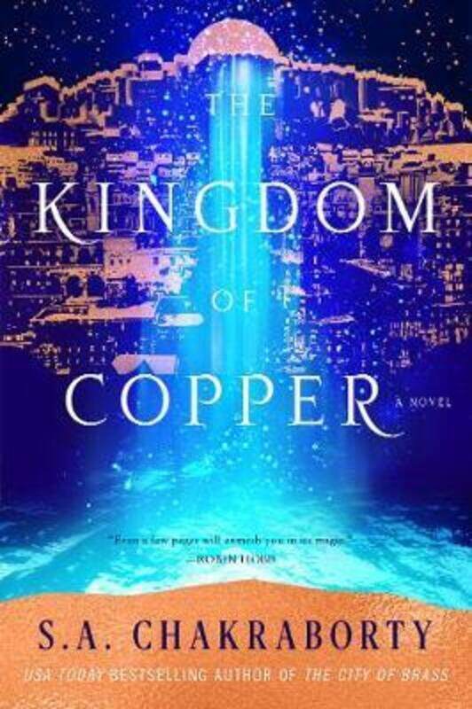 

The Kingdom of Copper,Hardcover, By:Chakraborty, S A