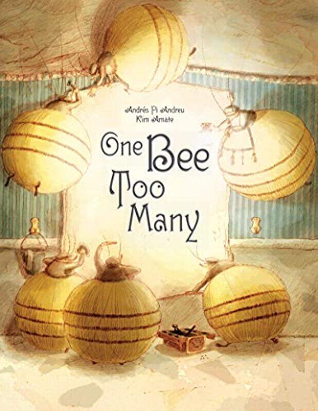 

One Bee Too Many by Andreu, Andres Pi..Hardcover