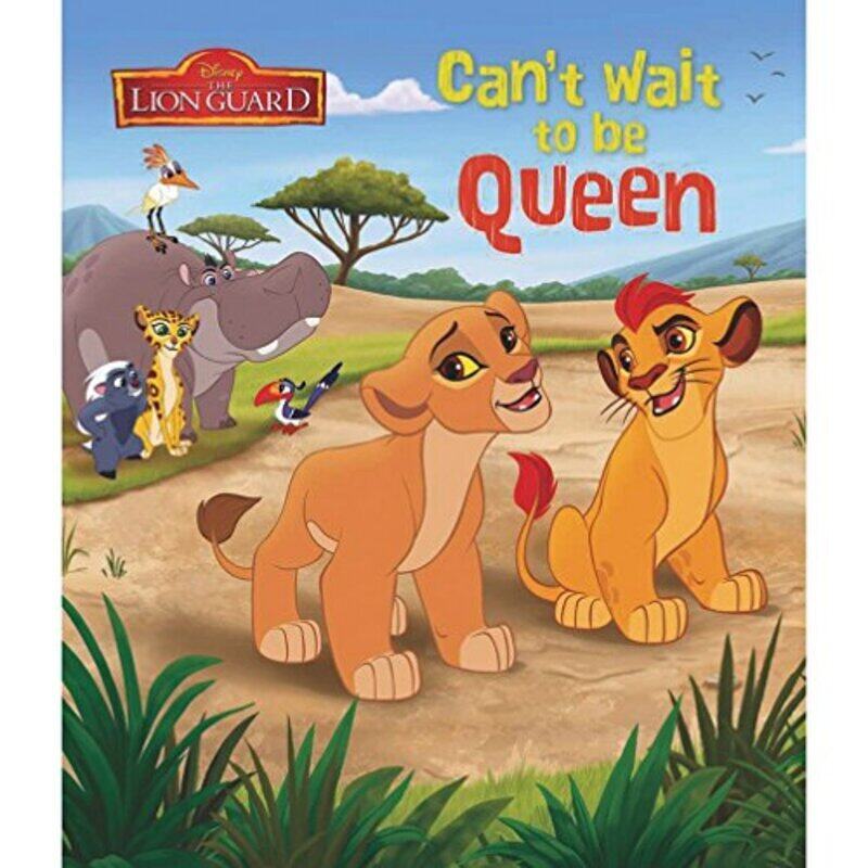 

Disney Junior The Lion Guard Can't Wait to be Queen, Paperback Book, By: Parragoan Books