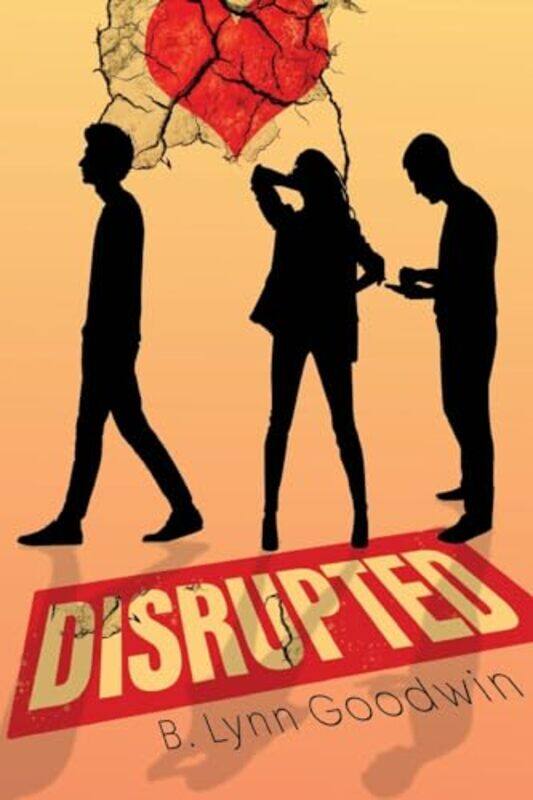 

Disrupted by B Lynn Goodwin-Paperback