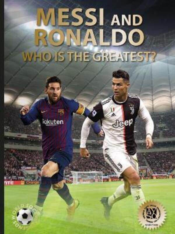 

Messi and Ronaldo: Who Is The Greatest,Hardcover, By:Joekulsson, Illugi