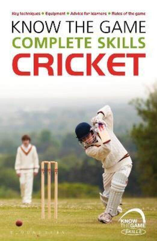 

Know the Game: Complete skills: Cricket.paperback,By :Luke Sellers