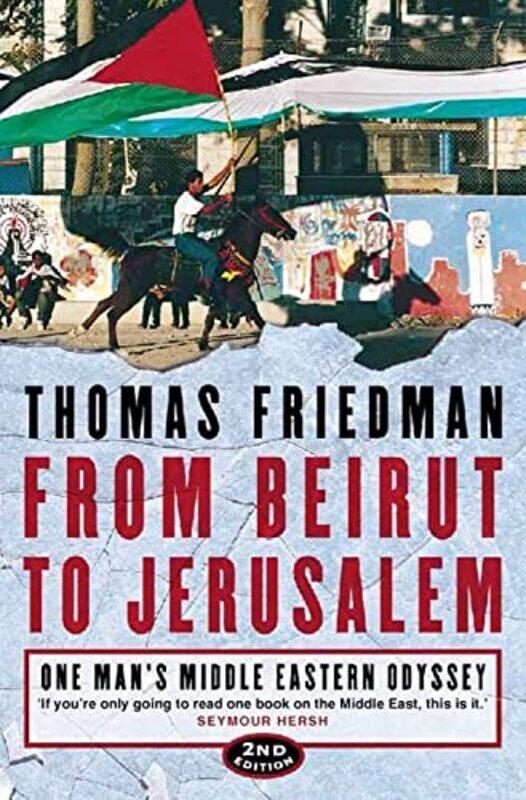 

From Beirut to Jerusalem:,Paperback,by:Thomas Friedman