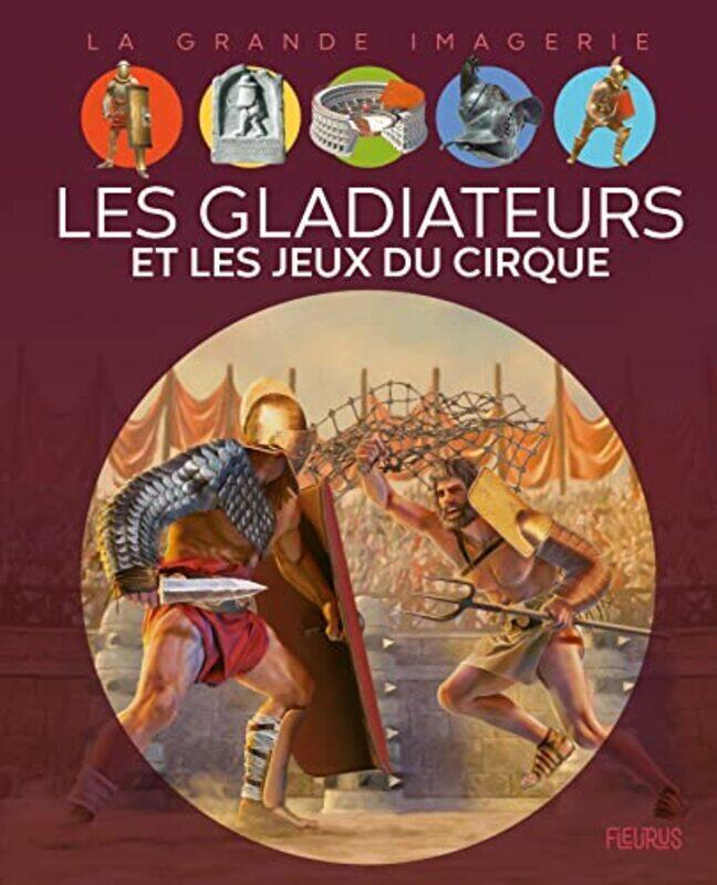 

LES GLADIATEURS ET LES JEUX DU CIRQUE,Paperback by Davide Corsi