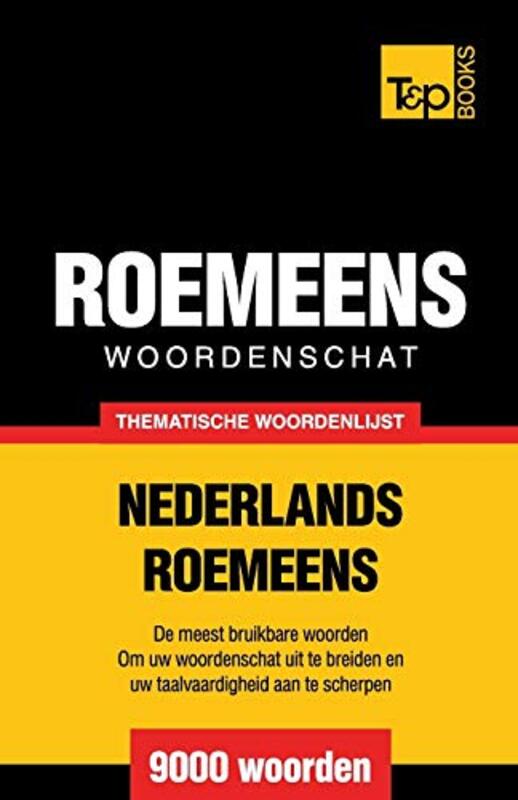 

Thematische woordenschat NederlandsRoemeens 9000 woorden by David Kahn-Paperback