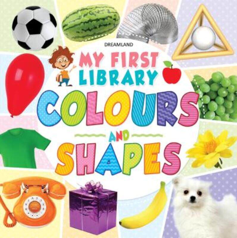 

My First Library Colours and Shapes.paperback,By :Dreamland Publications