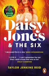 Daisy Jones and The Six: Escape to a world of joy, sun and hedonism - read the novel everyone is tal, Paperback Book, By: Jenkins Reid, Taylor