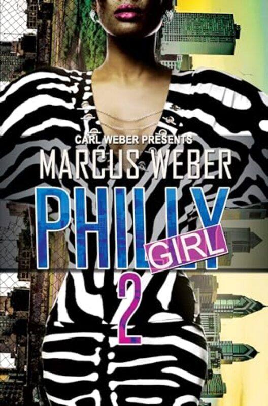 

Philly Girl 2 by Marcus Weber-Paperback