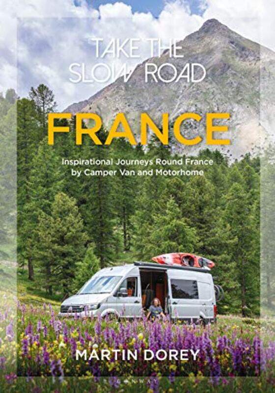 

Take the Slow Road France by Mike Fleetham-Paperback