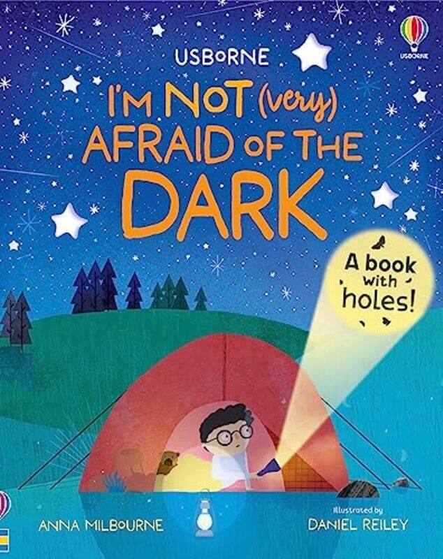 

Im Not Very Afraid Of The Dark by Anna Milbourne Paperback