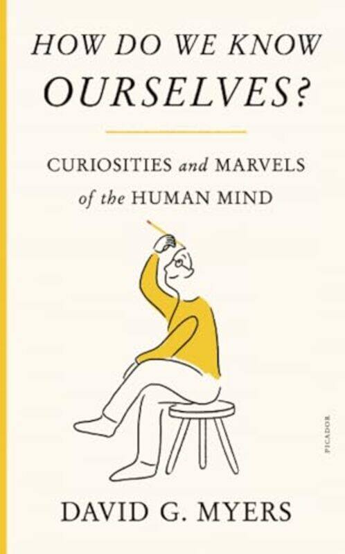 

How Do We Know Ourselves By Myers David G - Paperback