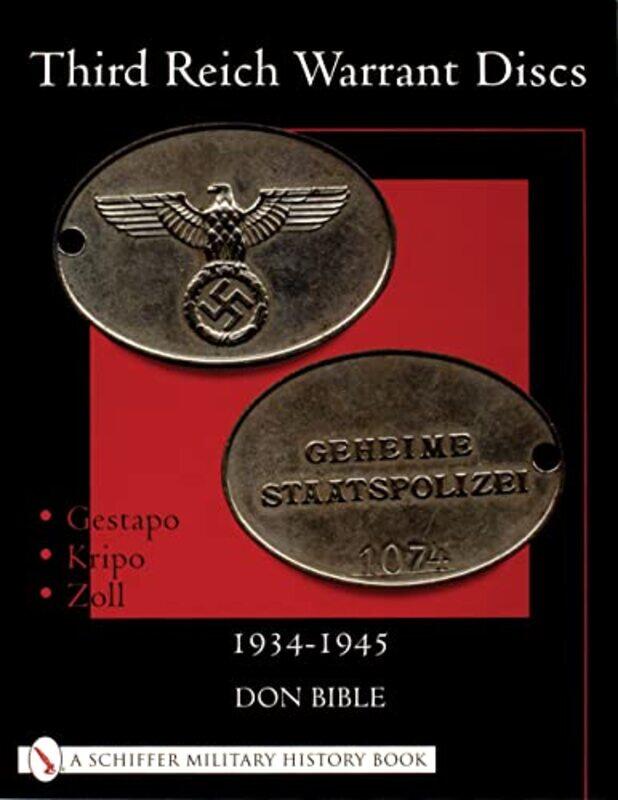

Third Reich Warrant Discs by Don Bible-Paperback