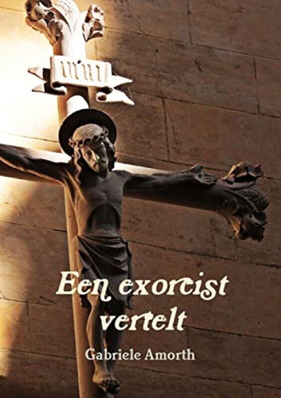 

Een exorcist vertelt by Gabriele Amorth-Paperback