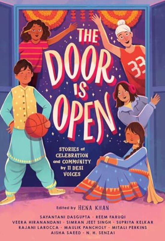 

The Door Is Open Stories Of Celebration And Community By 11 Desi Voices by Khan, Hena - Hiranan..Hardcover