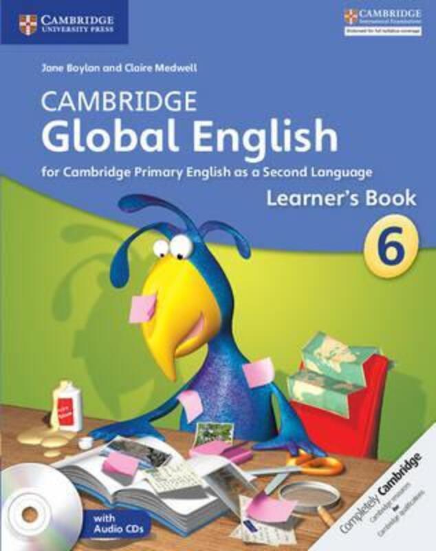 Cambridge Global English Stage 6 Learner's Book with Audio CD: for Cambridge Primary English as a Second Language, Mixed Media Product, By: Jane Boylan