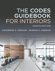 The Codes Guidebook for Interiors, Eighth Edition,Hardcover, By:Kennon, KE