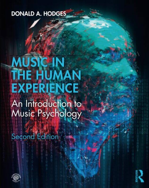 

Music in the Human Experience by Donald A University of North Carolina at Greensboro, USA Hodges-Paperback