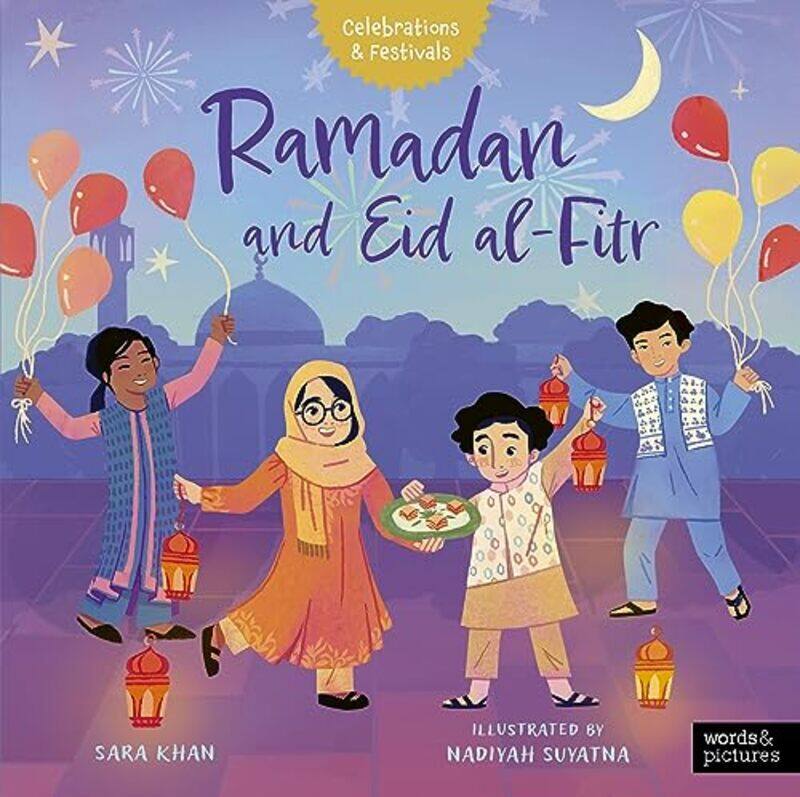 

Ramadan and Eid alFitr by Sara KhanNadiyah Suyatna-Paperback