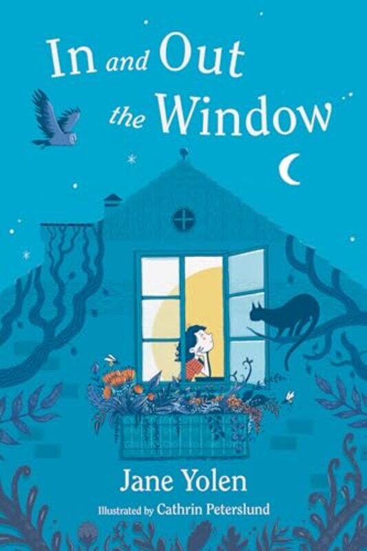 

In and Out the Window by Jane YolenCathrin Peterslund-Hardcover