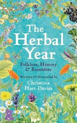 The Herbal Year by Christina Hart-Davies -Hardcover