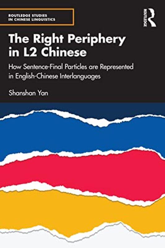 

The Right Periphery in L2 Chinese by Paperblanks-Paperback