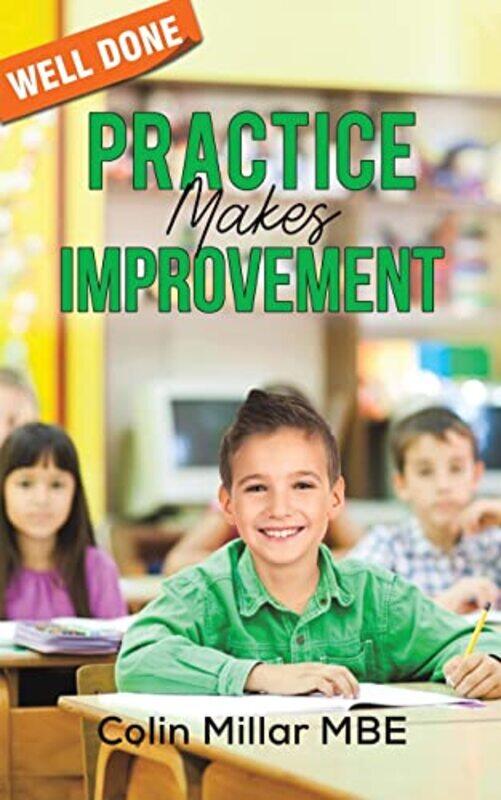 

Practice Makes Improvement by Caroline Essame-Paperback