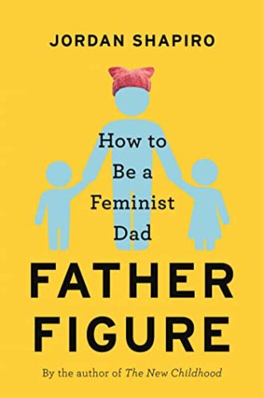 

Father Figure by Jordan Shapiro-Hardcover